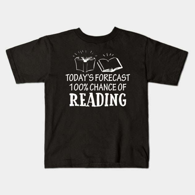 Today's Forecast 100% Chance of Reading Kids T-Shirt by KittleAmandass